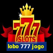 lobo 777 jogo